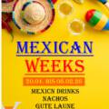 Mexican Weeks